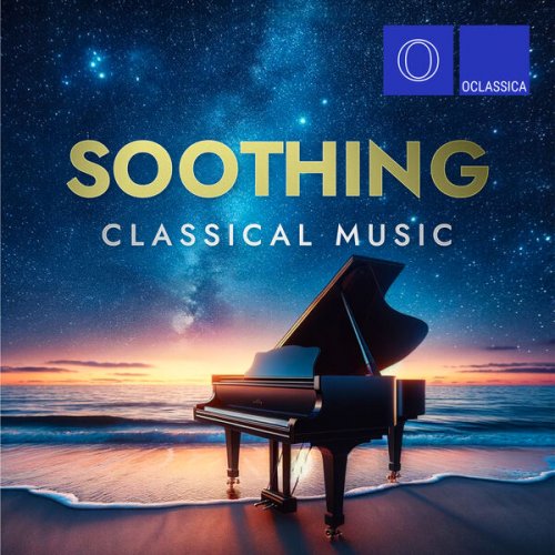 VA - Soothing Classical Music (2024)