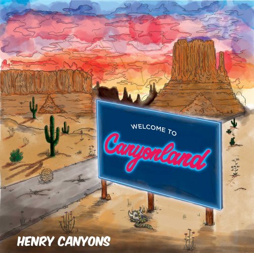 Henry Canyons - Canyonland (2015)