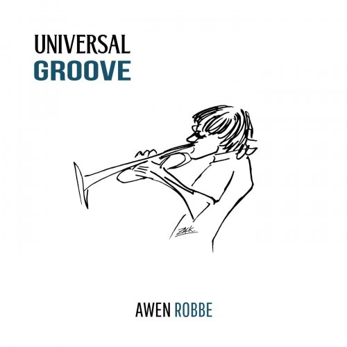 Awen Robbe Universal Groove (2024) HiRes