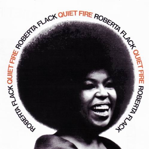 Roberta Flack - Quiet Fire (1971) CD Rip