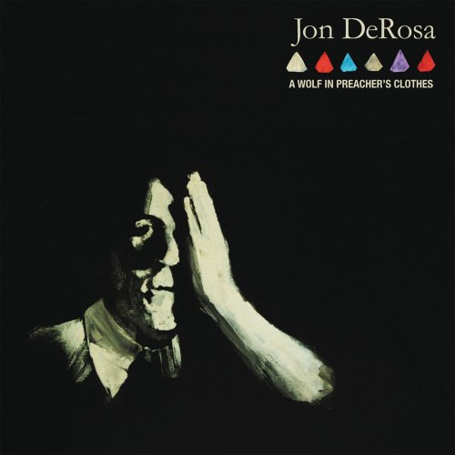 Jon DeRosa - A Wolf In Preacher's Clothes (2012)