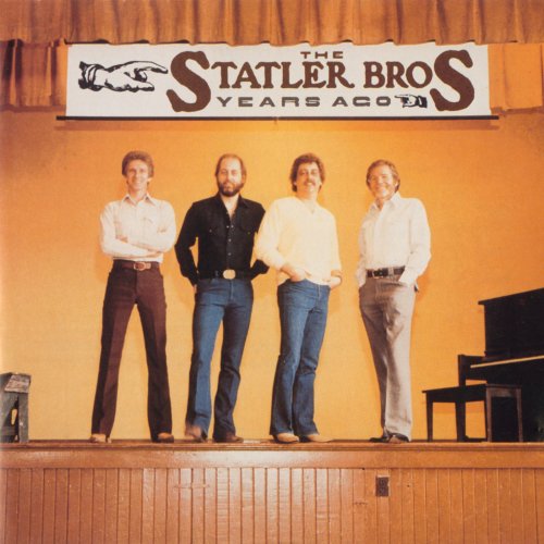 The Statler Brothers - Years Ago (1981)
