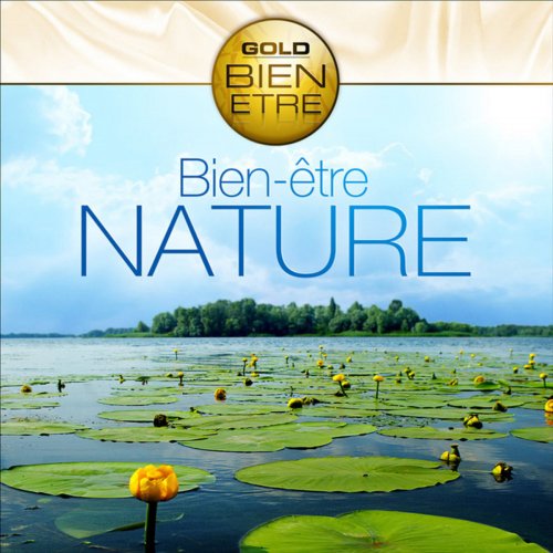 Collection Gold Bien-Etre - Bien-être nature (2010)