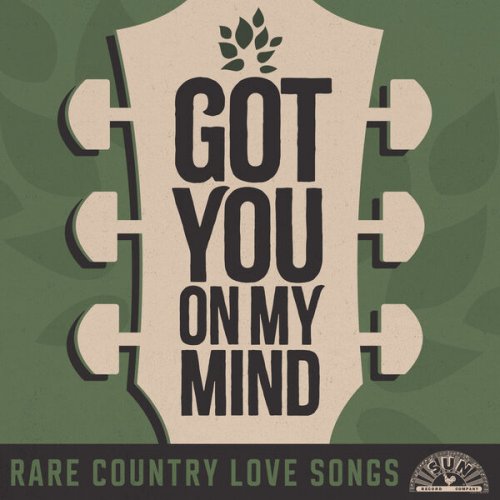 VA - Got You On My Mind: Rare Country Love Songs (2024)