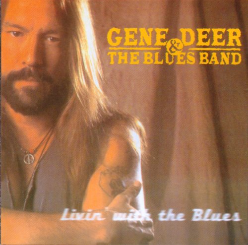 Gene Deer & The Blues Band - Livin' with The Blues (1998)