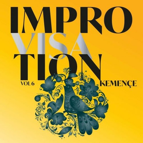 Deniz Akdoğan - Improvisation. Kemençe, Vol. 6 (2023)