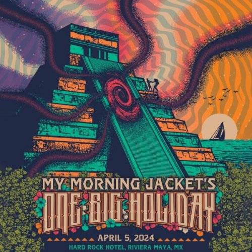 My Morning Jacket - 2024-04-05 Hard Rock Hotel, Riviera Maya, MX (2024) [Hi-Res]