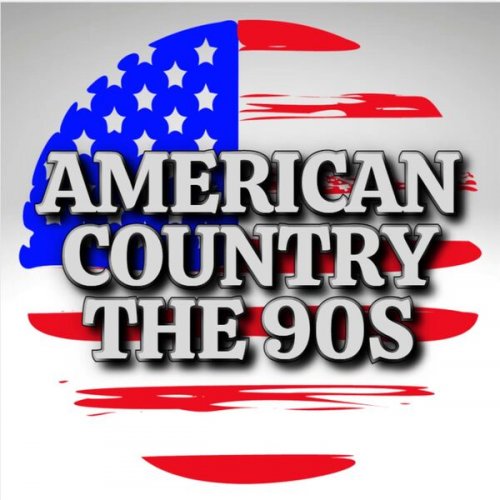 VA - American Country The 90's (2024)