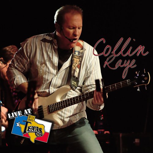 Collin Raye - Live At Billy Bob's Texas (2004)