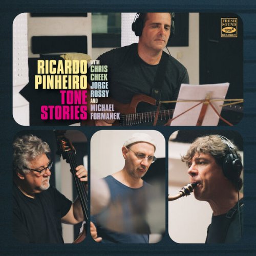 Ricardo Pinheiro, Chris Cheek & Jorge Rossy - Tone Stories (2024) Hi Res