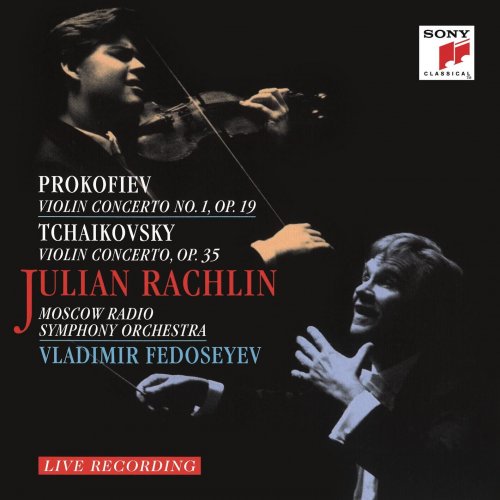 Julian Rachlin, Vladimir Fedoseyev, Moscow Radio Symphony Orchestra - Prokofiev: Violin Concerto No. 1, Op. 19 - Tchaikovsky: Violin Concerto, Op. 35 (2024)