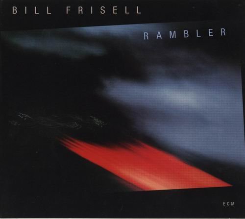 Bill Frisell - Rambler (1985) 320 kbps+CD Rip