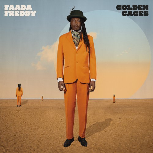 Faada Freddy - Golden Cages (2024)