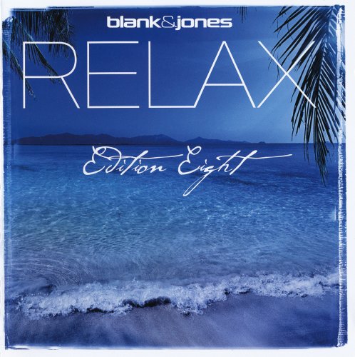 Blank & Jones - Relax (Edition Eight) (2014)