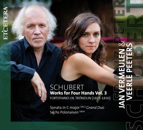 Jan Vermeulen, Veerle Peeters - Schubert: Works For Four Hands Vol. 3 (2016)