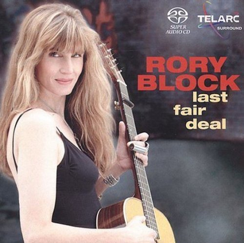 Rory Block - Last Fair Deal (2003) [SACD]