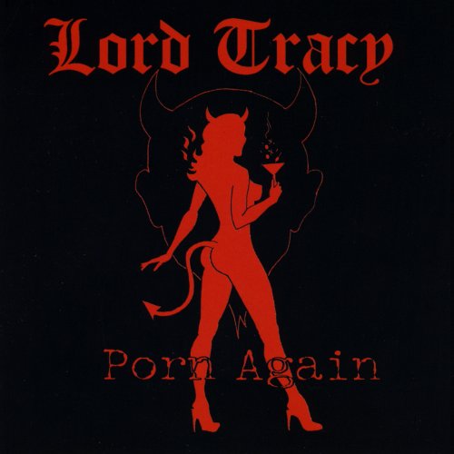 Lord Tracy - Porn Again (2008)