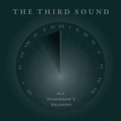 The Third Sound - All Tomorrow's Shadows (2018) [Hi-Res]