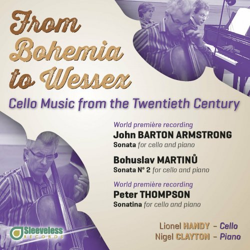 Lionel Handy - From Bohemia to Wessex: Cello Music from the Twentieth Century (2024)