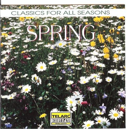 VA - Classics For All Seasons: Spring (1992)