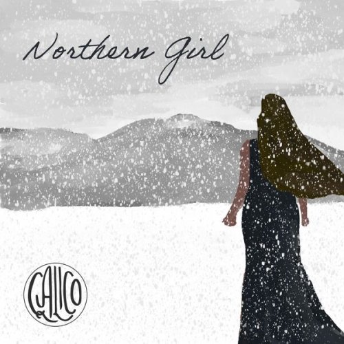 Calico - Northern Girl (2024)