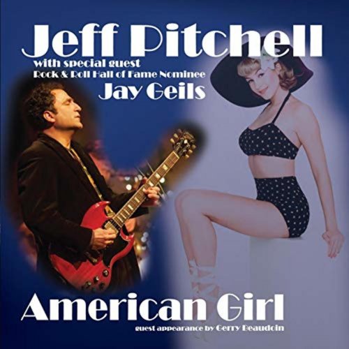 Jeff Pitchell - American Girl (2010)