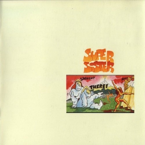 Supersister - Pudding En Gisteren (Reissue, Remastered) (1972/2008)