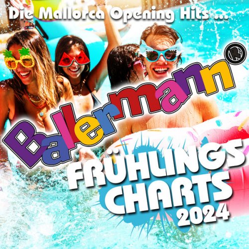VA - Ballermann Frühlingscharts 2024 - Die Mallorca Opening Hits (2024)
