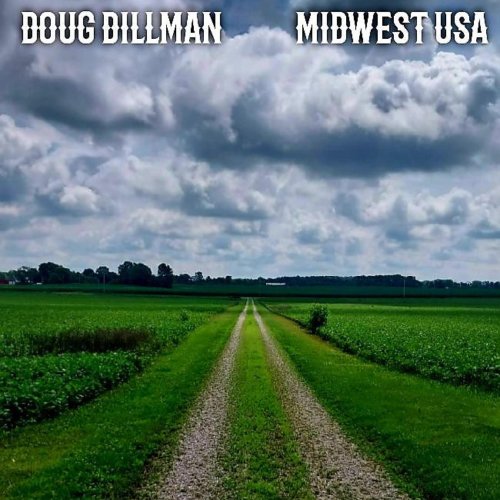 Doug Dillman - Midwest USA (2024)