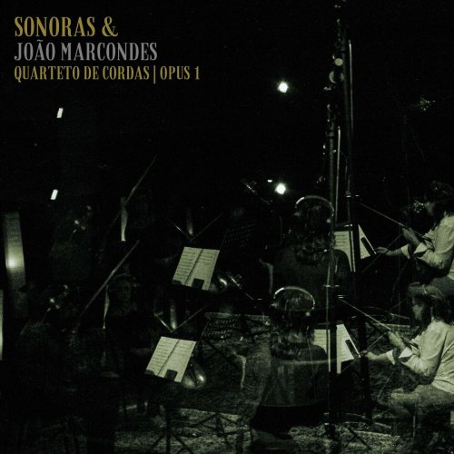 João Marcondes - Quarteto de Cordas - Opus 1 (2024) Hi-Res