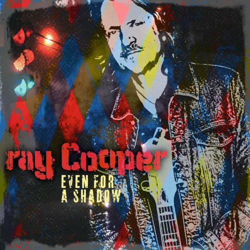 Ray Cooper - Even for a Shadow (2024)