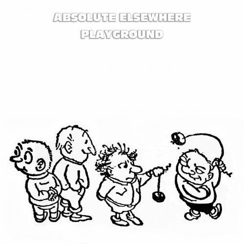 Absolute Elsewhere - Playground (2024)