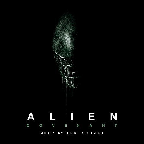 Jed Kurzel - Alien Covenant (Original Motion Picture Soundtrack) (2017)