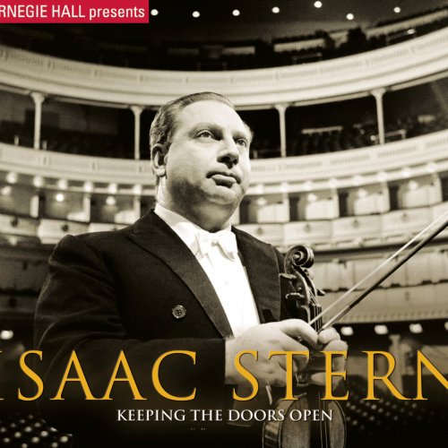 Isaac Stern - Keeping The Doors Open (2010)