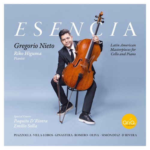 Gregorio Nieto, Paquito D´Rivera, Emilio Solla - ESENCIA, Latin American Masterpieces for Cello and Piano (2024) [Hi-Res]