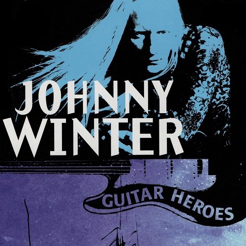 Johnny Winter - Guitar Heroes - Johnny Winter (2023)