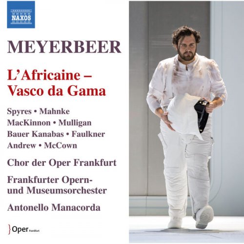 Frankfurter Opern- und Museumsorchester - Meyerbeer: L'africaine "Vasco da Gama" (J. Selk Critical Edition) (2024) [Hi-Res]