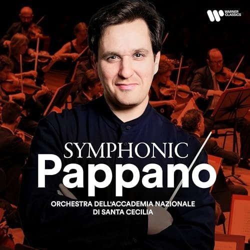 Orchestra dell'Accademia Nazionale di Santa Cecilia, Antonio Pappano - Symphonic Pappano (2024)