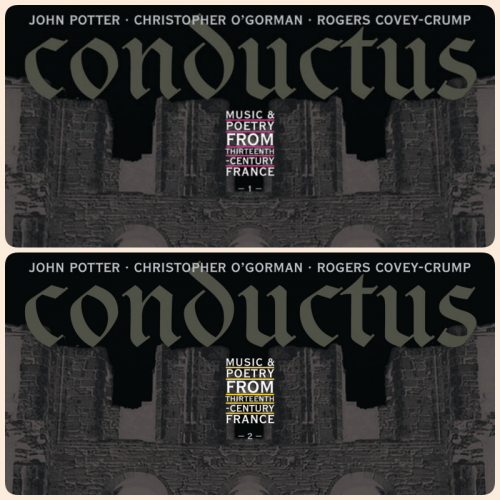John Potter, Christopher O'Gorman, Rogers Covey-Crump - Conductus, Vol. 1-2: Music & Poetry from 13th-Century France (2012-2013) [Hi-Res]