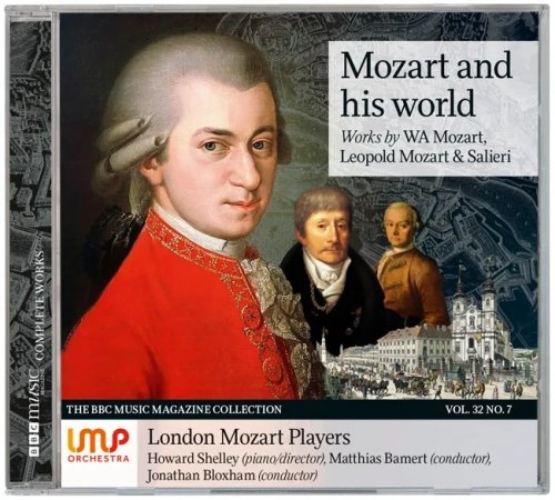 London Mozart Players, Johathan Bloxham, Matthias Barmert, Howard Shelley - Mozart and his world (2024) [BBC Music Magazine]