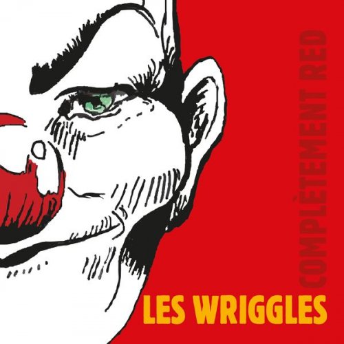 Les Wriggles - Complètement red (2019) Hi-Res