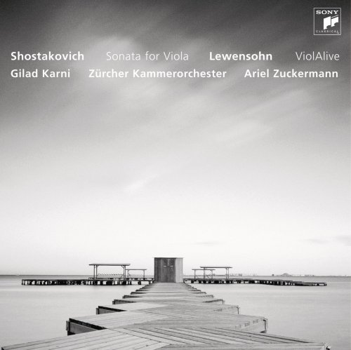 Gilad Karni, Zürcher Kammerorchester, Ariel Zuckermann - Shostakovich & Lewensohn: Works for Viola and Chamber Orchestra (2011)