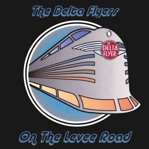 The Delta Flyers - On The Levee Road (2008)