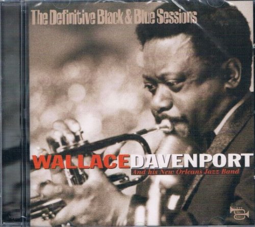 Wallace Davenport And His New Orleans Jazz Band - Wallace Davenport And His New Orleans Jazz Band (2004)