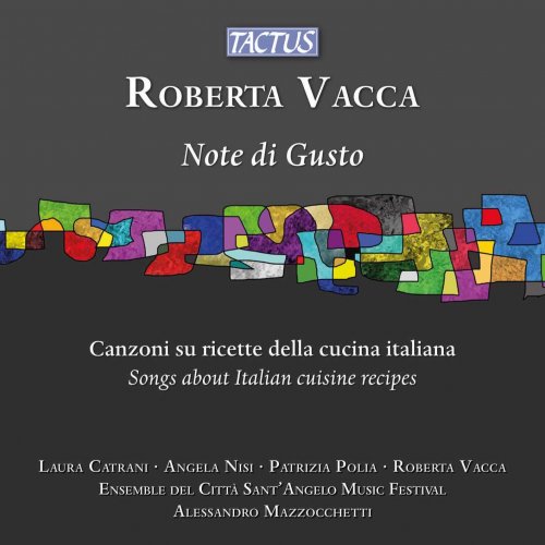 Roberta Vacca, Ensemble del Città Sant’Angelo Music Festival, Alessandro Mazzocchetti - Vacca: Note di Gusto (2024) [Hi-Res]