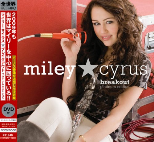 Miley Cyrus - Breakout (Japanese Platinum Edition) (2009)