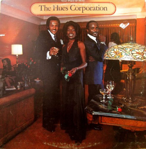 The Hues Corporation - Your Place Or Mine (1983)