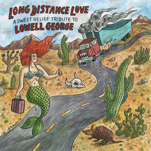 VA - Long Distance Love - A Sweet Relief Tribute To Lowell George (2024) [Hi-Res]