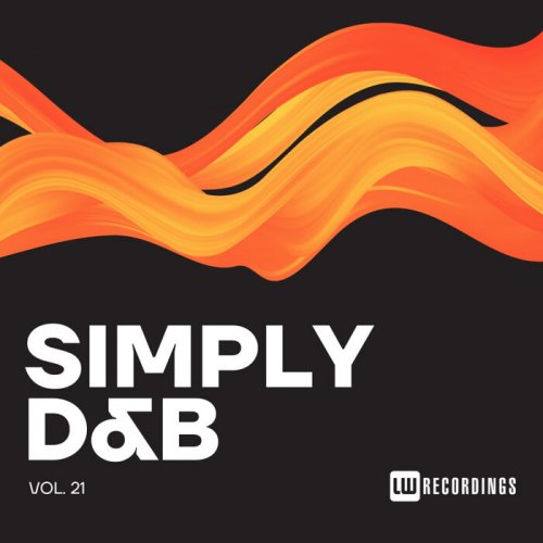 VA - Simply Drum & Bass, Vol. 21 (2024) FLAC