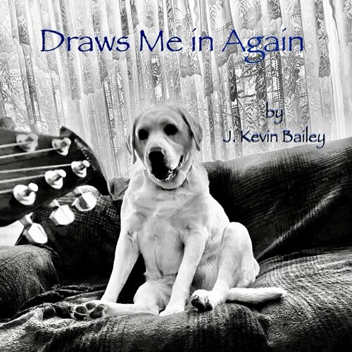 J Kevin Bailey - Draws Me in Again (2023) Hi-Res